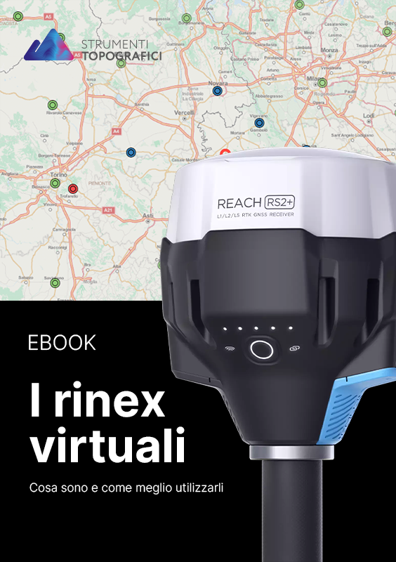 Che cosa sono i rinex virtuali - scoprilo subito: scarica l'ebook gratuito di Strumenti Topografici